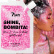 SHINE, BOMBITA! Gel-glitter for face, hair and body /901 Playful pink